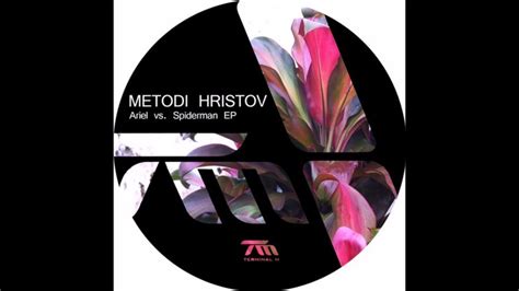 Metodi Hristov Atlas Original Mix Terminal M Youtube