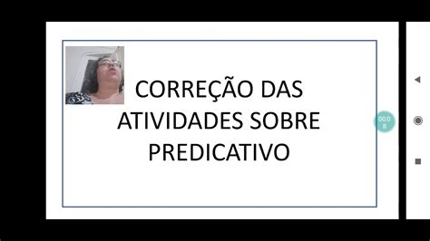 CORREÇÃO ATIVIDADES SOBRE PREDICATIVO DO SUJEITO YouTube