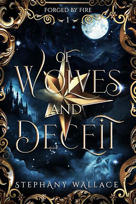 Of Wolves And Deceit A Reverse Harem Fantasy Romance Forged By Fire