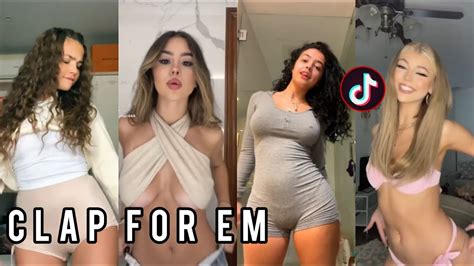 Clap For Em Compilation Tik Tok Sexy Challenge Compilation Tiktok