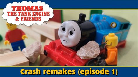 Thomas And Friends Crash Remakes Episode 1 Youtube