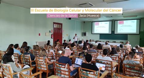 Gran éxito de la III Escuela de Biología Celular y Molecular del Cáncer