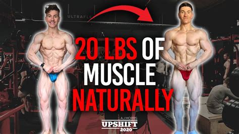 How I Gained 20 Lbs Of Muscle Naturally Upshift 03 Youtube