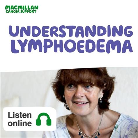 Stream Macmillan Cancer Support Listen To Understanding Lymphoedema