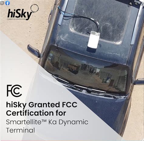 Hiskys Fcc Certification Of Smartellite Fixed Ka Terminal Completes