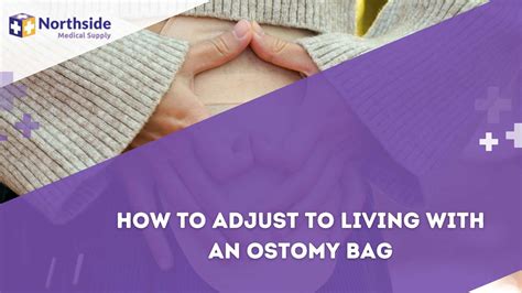 Living With An Ostomy Bag A Comprehensive Guide