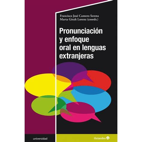 Pronunciaci N Y Enfoque Oral En Lenguas Extranjeras Autoayuda Libros