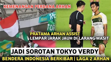 Laga 2 Pratama Arhan Di Tokyo Verdy Kemenangan Perdana Arhan Di