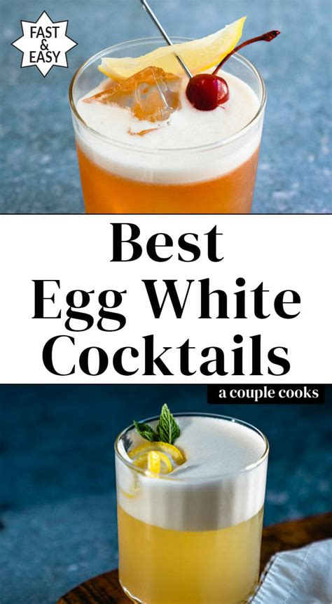 10 Best Egg White Cocktails To Try A Couple Cooks Recipe White