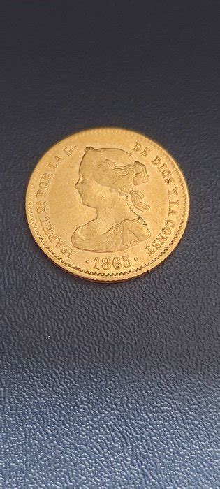 Spain Isabel II 1833 1868 4 Escudos 1865 Madrid Catawiki