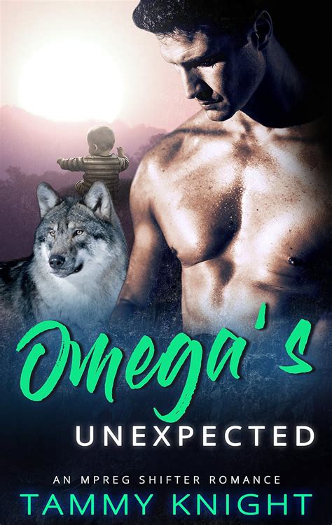 Omega S Unexpected A Gay MPREG Romance Kindle Edition By Knight Tammy Literature Fiction