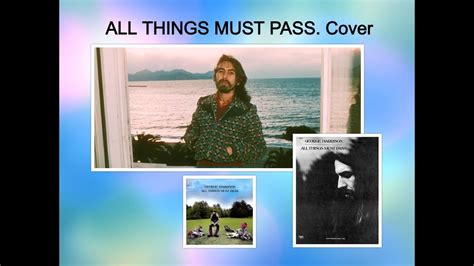 ALL THINGS MUST PASS Cover George Harrison YouTube