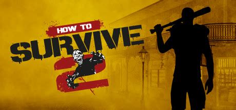 Steam Community :: How to Survive 2