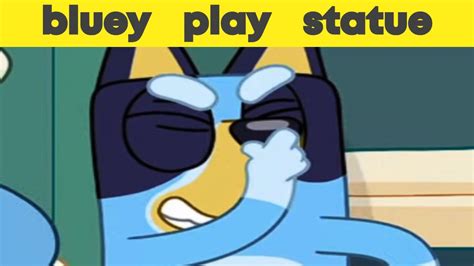 Bluey Play Statue Youtube