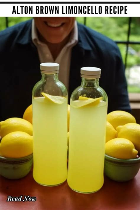 Alton Brown Limoncello Recipe Easy Kitchen Guide