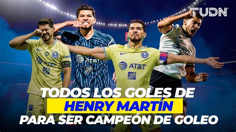 Campe N De Goleo Mexicano Todos Los Goles De Henry Martin En El