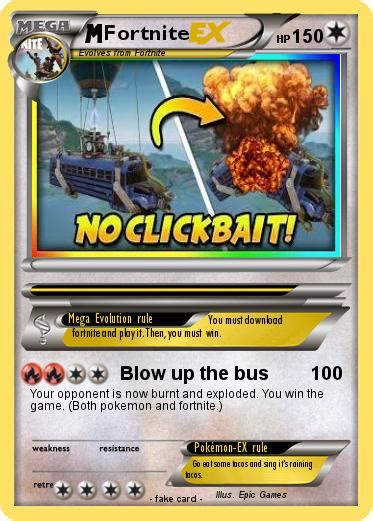 Pokémon Fortnite 100 100 - Blow up the bus - My Pokemon Card