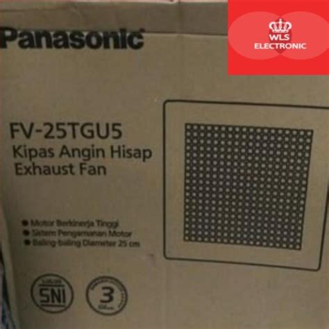 Jual Panasonic Exhaust Fan Fv Tgu Plafon Inch Kipas Angin Hisap