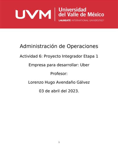 A6 Eqb Proyecto Integrador E1 Administración De Operaciones Actividad 6 Proyecto Integrador