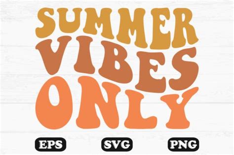 Summer Vibes Only Retro Wavy Svg Png Graphic By Hosneara 4767