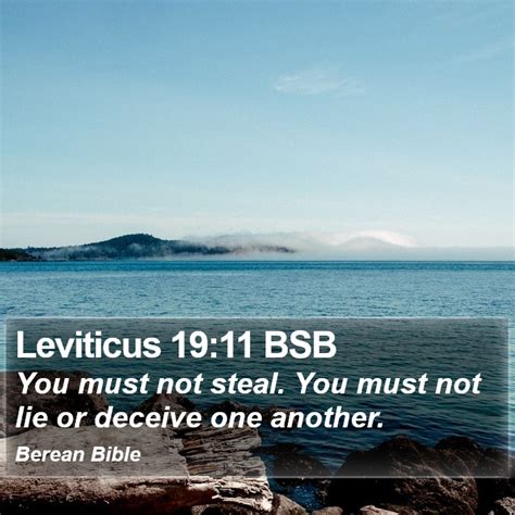 Leviticus 19 11 BSB You Must Not Steal You Must Not Lie Or Deceive