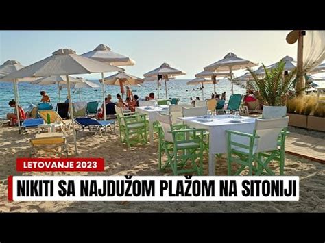 Grčka 2023 Nikiti Grad sa najdužom gradskom plažom na Sitoniji YouTube