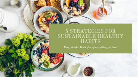 Strategies For Building Sustainable Healthy Habits