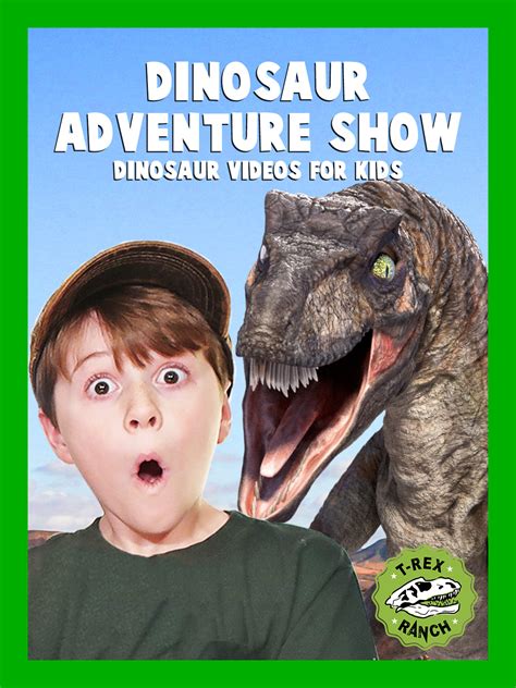 Prime Video T Rex Ranch Dinosaur Adventure Show Dinosaur Videos