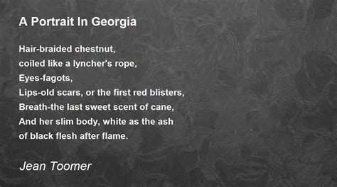 A Portrait In Georgia A Portrait In Georgia Poem By Jean Toomer