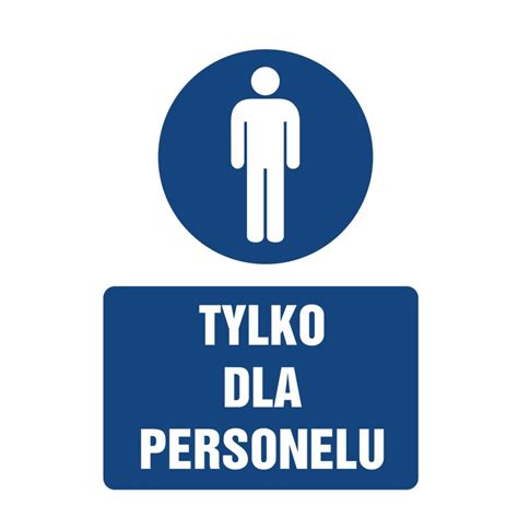 Tylko Tylko Dla Personelu Naklejka Tabliczka Sklep Z Naklejkami