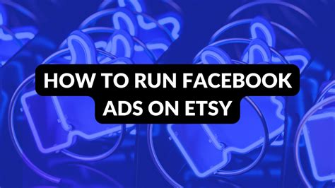 How To Run Facebook Ads On Etsy Thrive On Etsy