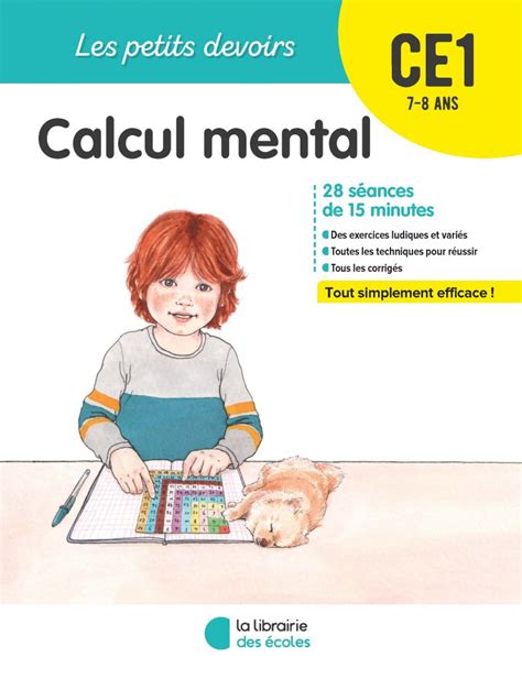 Les Petits Devoirs Calcul Mental Ce La Librairie Des Ecoles