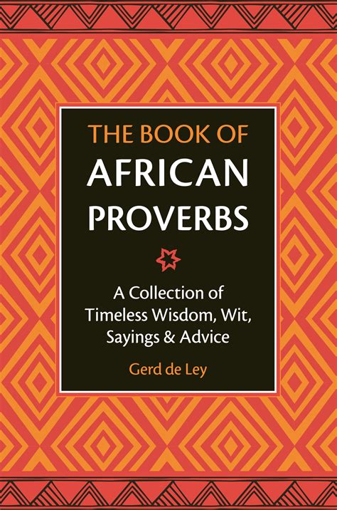 The Book Of African Proverbs By Gerd De Ley Penguin Books New Zealand