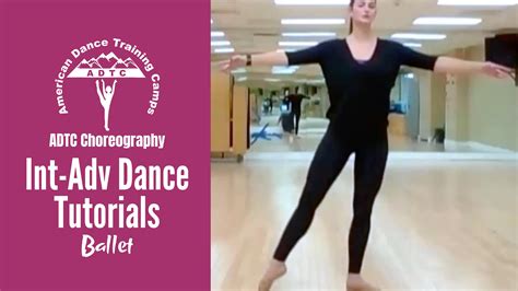 Advanced Ballet Dance I Fun Tutorials!