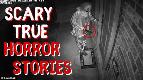 Disturbing True Horror Stories True Scary Stories