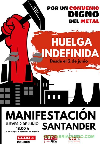 El Jueves 2 De Junio Se Inicia La Huelga En El Sector Siderometalúrgico De Cantabria