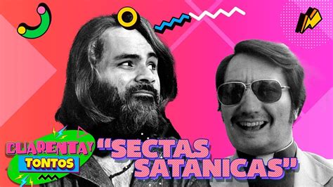 Sectas SATÁNICAS Ep 36 Cuarentaytontos alex aguilare y