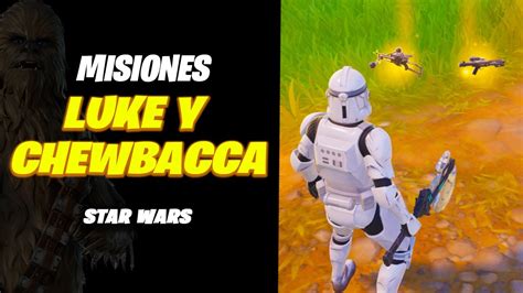 Como Completar Las Misiones De Star Wars Parte 1 Luke Y Chewbacca En Fortnite Youtube