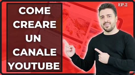 Come Creare Un Canale Youtube Tutorial Passo Passo Corso Di Formazione