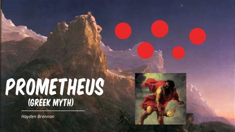 Prometheus (Greek God Project) by Hayden Brennan on Prezi