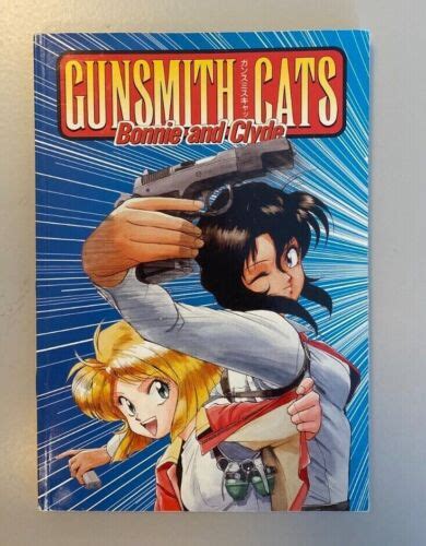 Gunsmith Cats Vol 1 Bonnie And Clyde By Kenichi Sonoda Manga Tpb Ebay