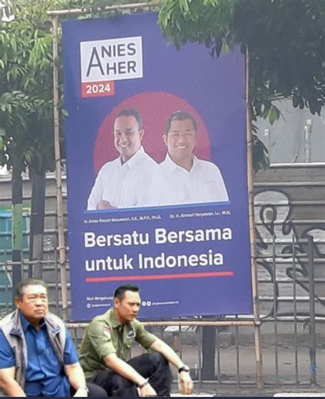 Tersebar Editan Foto Ahy Dan Sby Di Depan Baliho Anies Aher Politisi