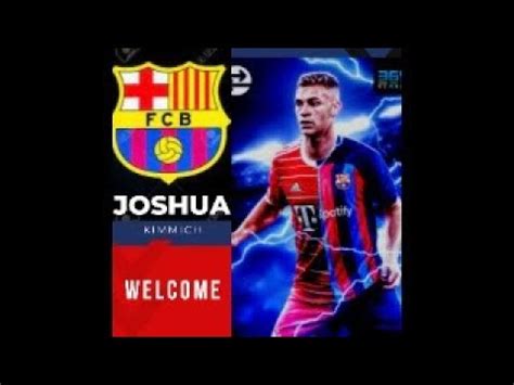 Joshua Kimmich Welcome To Barcelona Dribbling Skills Passes Goals