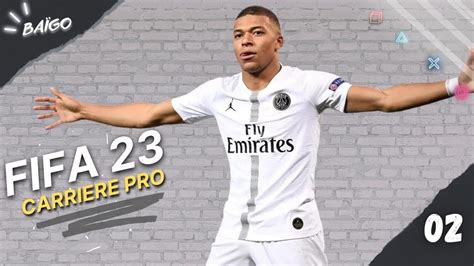 FIFA 23 CARRIÈRE PRO 2 Un début prometteur YouTube