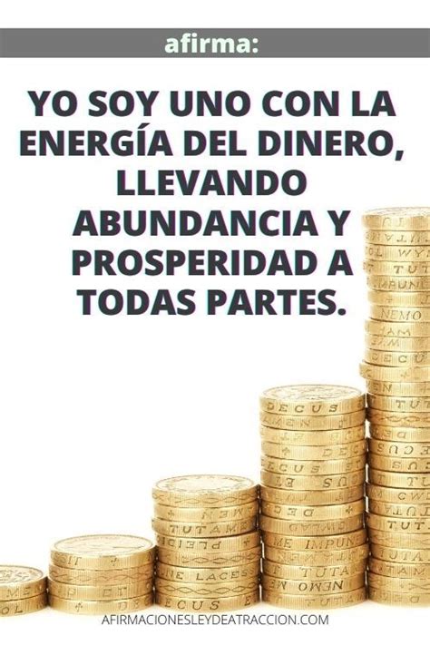 Yo Soy Uno Con La Energ A Del Dinero Llevando Abundancia Y Prosperidad