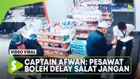 Video Viral Kapten Afwan Traktir Petugas Dan Beri Pesan Khusus Pesawat