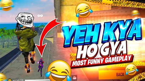 Ye Kya Ho Gya Best Funny Unstoppable Gameplay Must Watch Garena