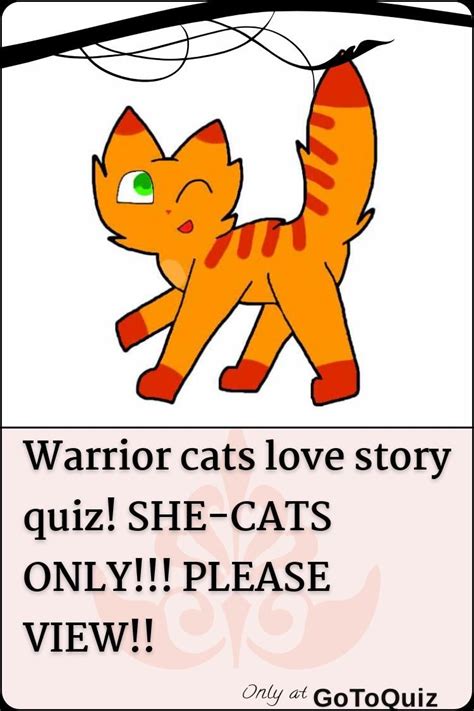 Warrior Cats Love Story Quiz She Cats Only Please View Warrior Cats Warrior Cats Quiz