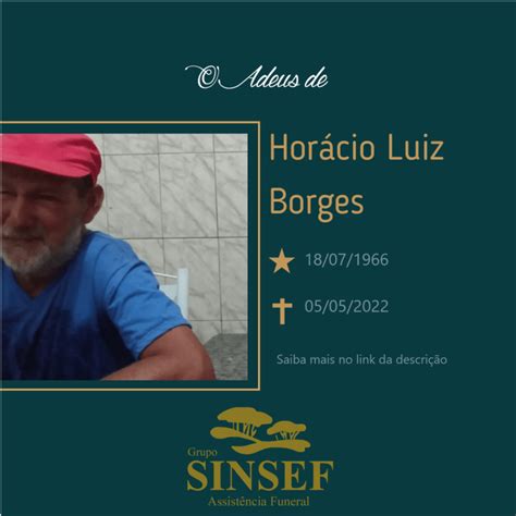 Grupo Sinsef comunica o falecimento aos 56 anos de Horácio Luiz