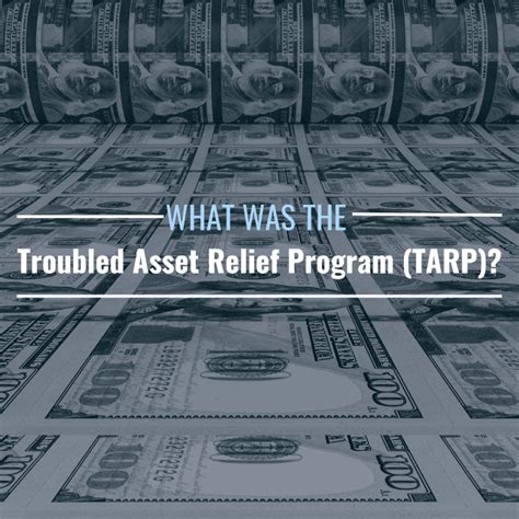 What Was The Troubled Asset Relief Program Why Is It Important